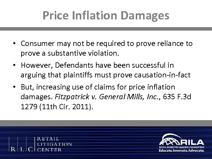Price Inflation Damages • Consumer may not be required to prove reliance to prove