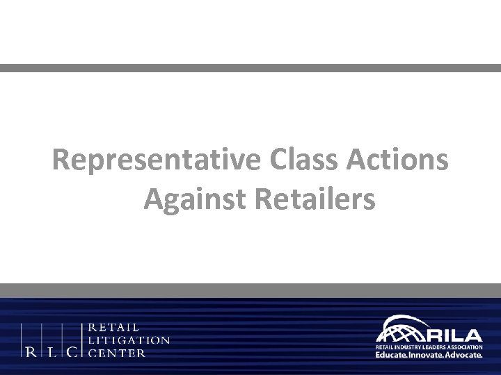 Representative Class Actions Against Retailers 