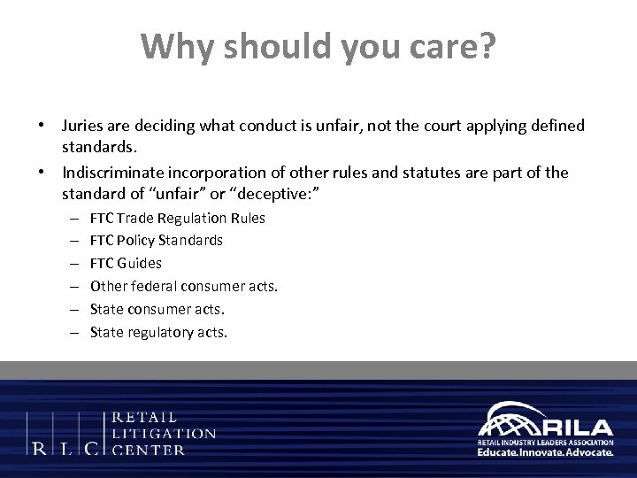 Why should you care? • Juries are deciding what conduct is unfair, not the