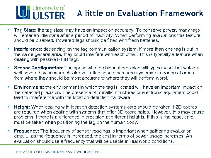 A little on Evaluation Framework § Tag State: the tag state may have an