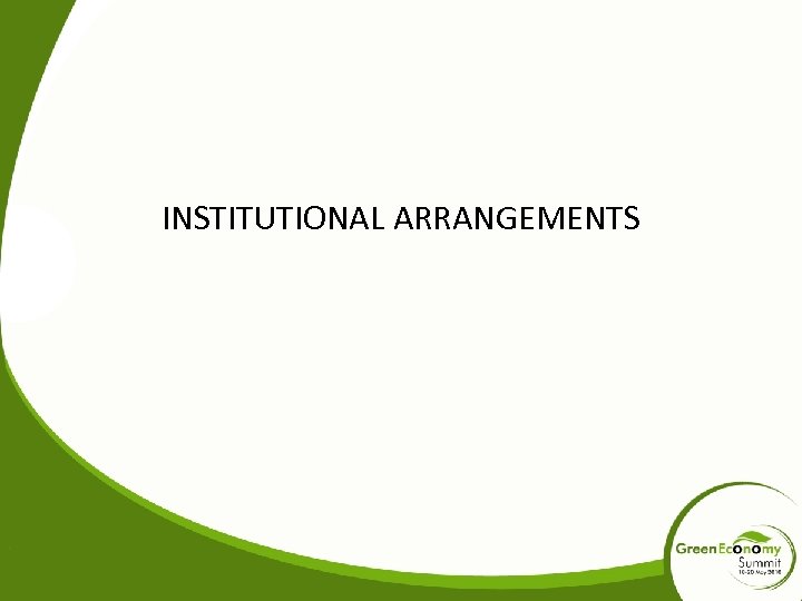 INSTITUTIONAL ARRANGEMENTS 