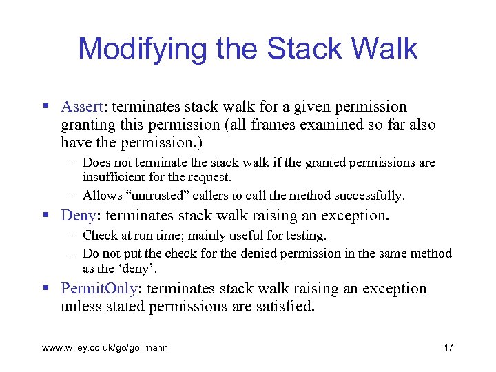 Modifying the Stack Walk § Assert: terminates stack walk for a given permission granting