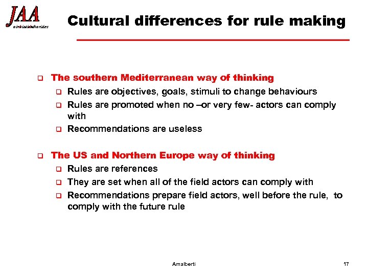 ointviation A A uthorities q q Cultural differences for rule making The southern Mediterranean