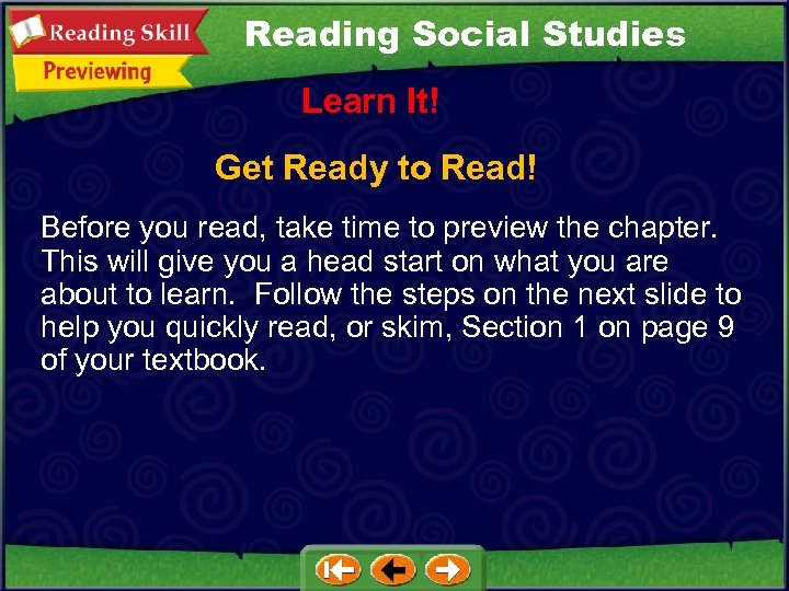 Reading Social Studies Learn It! Get Ready to Read! Before you read, take time