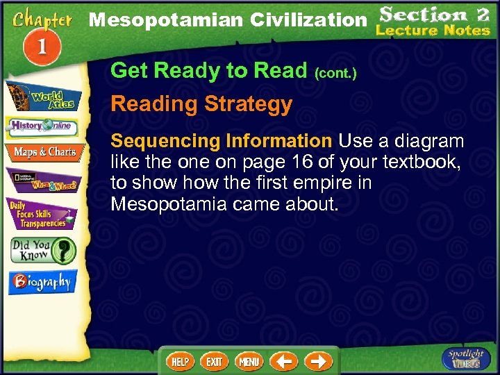Mesopotamian Civilization Get Ready to Read (cont. ) Reading Strategy Sequencing Information Use a