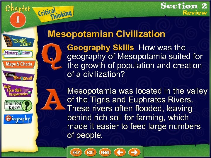 Mesopotamian Civilization Geography Skills How was the geography of Mesopotamia suited for the growth