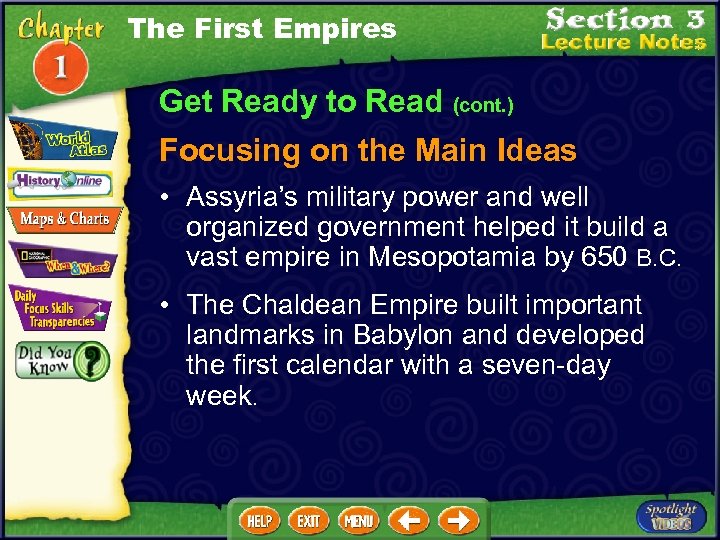 The First Empires Get Ready to Read (cont. ) Focusing on the Main Ideas