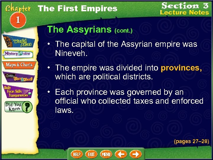 The First Empires The Assyrians (cont. ) • The capital of the Assyrian empire