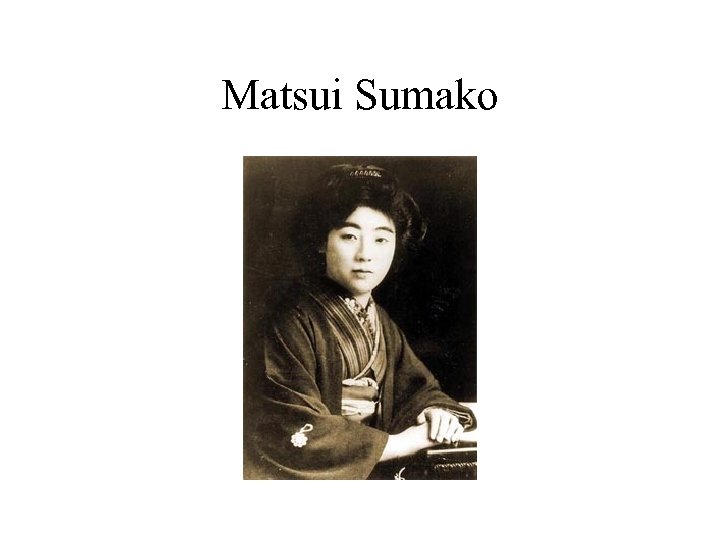 Matsui Sumako 