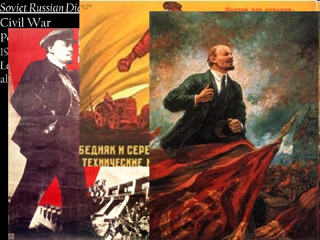 Soviet Russian Dictatorship Civil War Policy of War Communism 1921 faced economic problems Lenin