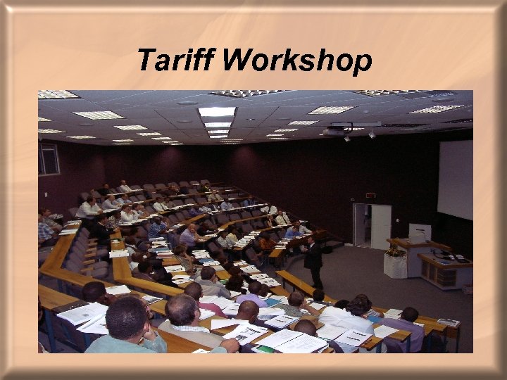 Tariff Workshop 