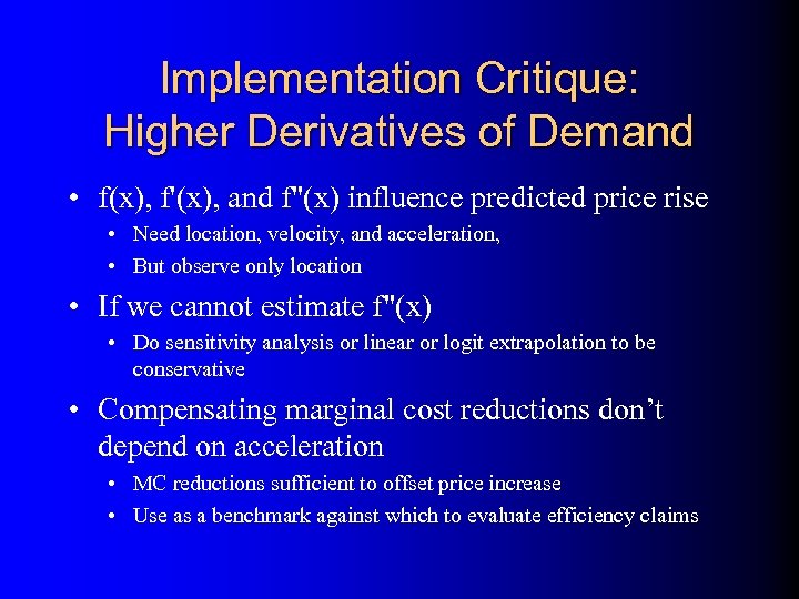 Implementation Critique: Higher Derivatives of Demand • f(x), f'(x), and f