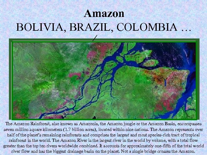 Amazon of Nature New seven wonders BOLIVIA, BRAZIL, COLOMBIA … www. new 7 wonders.