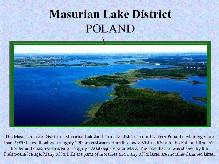 New Masurian Lake District seven wonders of Nature POLAND www. new 7 wonders. com