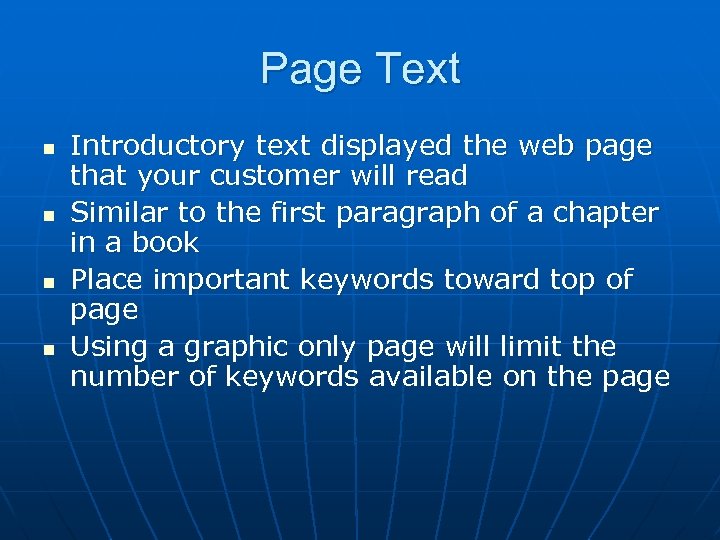 Page Text n n Introductory text displayed the web page that your customer will