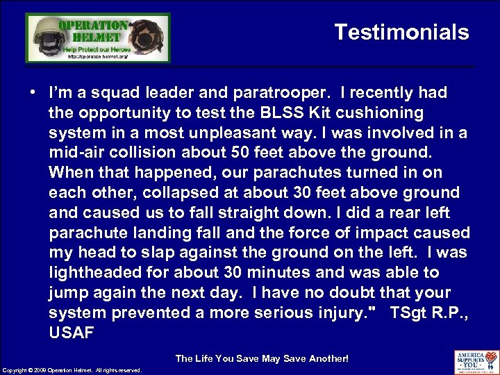 Testimonials • I’m a squad leader and paratrooper. I recently had the opportunity to
