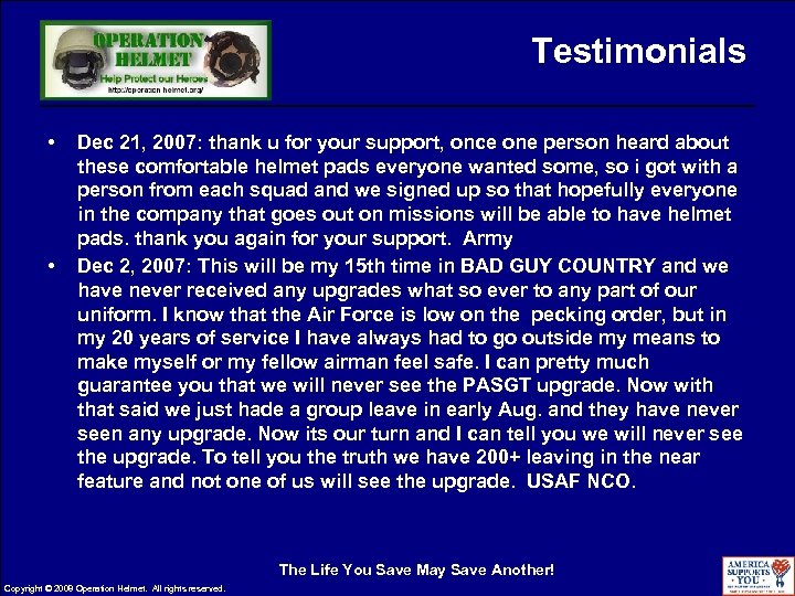 Testimonials • • Dec 21, 2007: thank u for your support, once one person