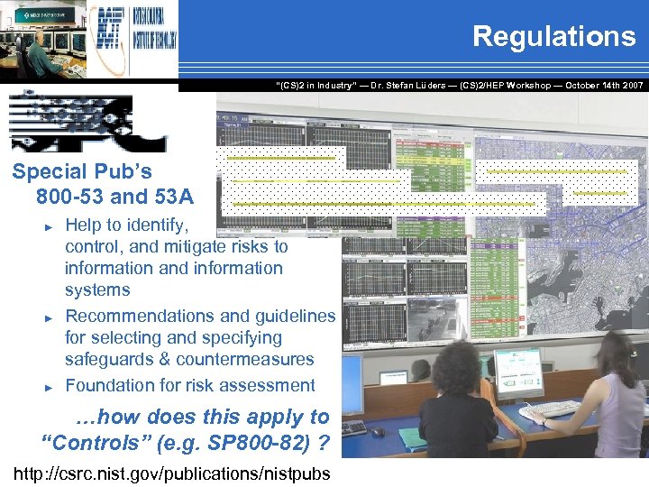 Regulations “(CS)2 in Industry” — Dr. Stefan Lüders — (CS)2/HEP Workshop ― October 14