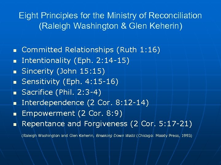 Eight Principles for the Ministry of Reconciliation (Raleigh Washington & Glen Keherin) n n