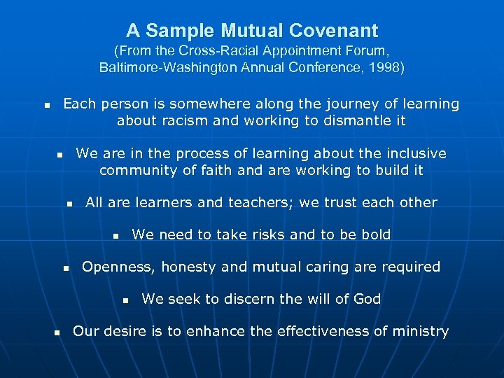 A Sample Mutual Covenant (From the Cross-Racial Appointment Forum, Baltimore-Washington Annual Conference, 1998) Each