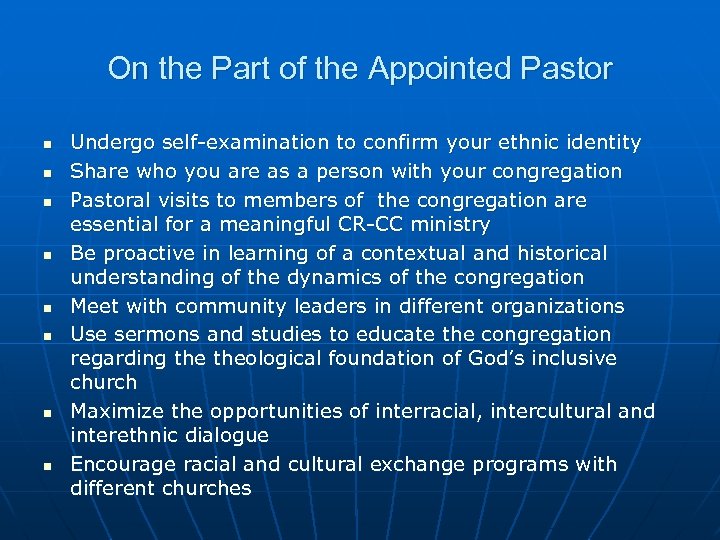 On the Part of the Appointed Pastor n n n n Undergo self-examination to