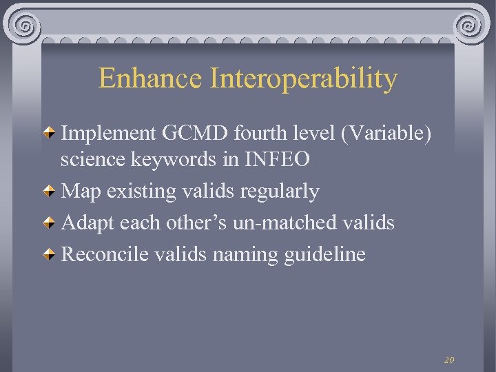 Enhance Interoperability Implement GCMD fourth level (Variable) science keywords in INFEO Map existing valids