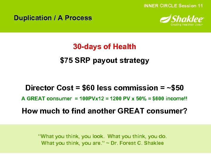 INNER CIRCLE Session 11 Duplication / A Process 30 -days of Health $75 SRP