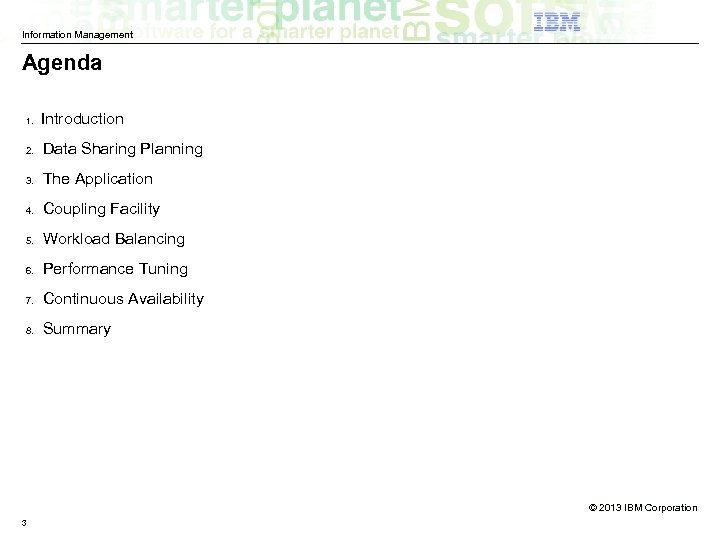 Information Management Agenda 1. Introduction 2. Data Sharing Planning 3. The Application 4. Coupling