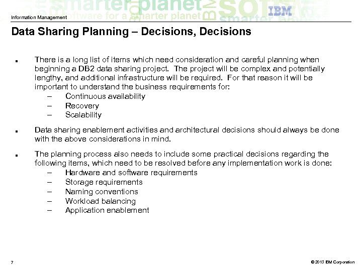Information Management Data Sharing Planning – Decisions, Decisions ■ ■ ■ 7 There is