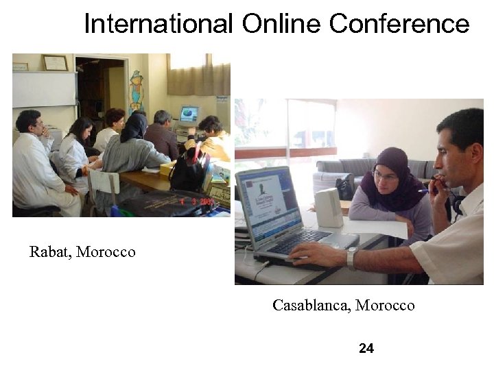 International Online Conference Rabat, Morocco Casablanca, Morocco 24 