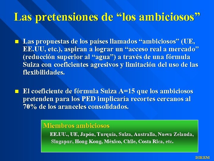 Las pretensiones de “los ambiciosos” n Las propuestas de los países llamados “ambiciosos” (UE,