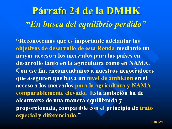 Párrafo 24 de la DMHK “En busca del equilibrio perdido” “Reconocemos que es importante
