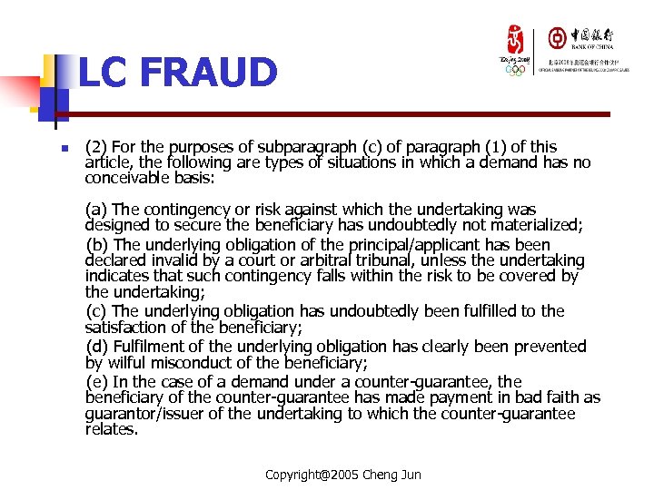 LC FRAUD n (2) For the purposes of subparagraph (c) of paragraph (1) of