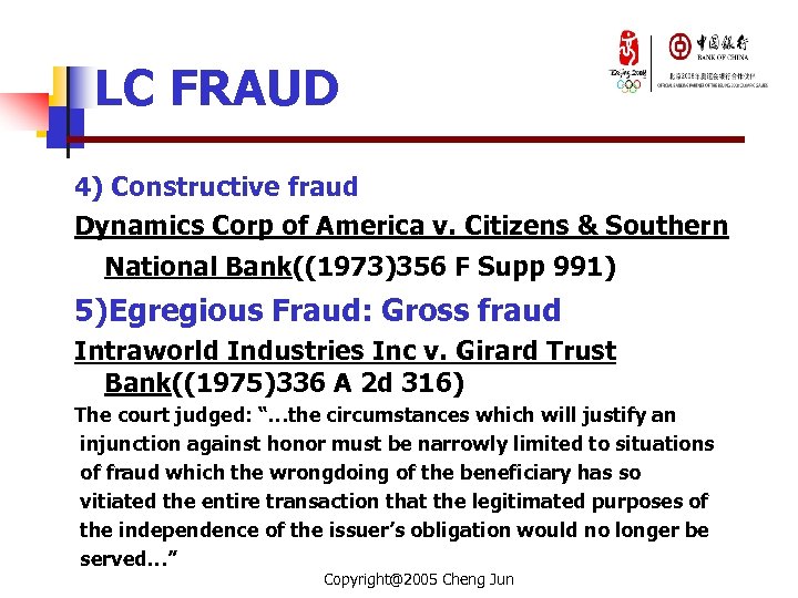 LC FRAUD 4) Constructive fraud Dynamics Corp of America v. Citizens & Southern National