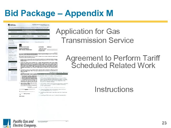 Bid Package – Appendix M Application for Gas Transmission Service Agreement to Perform Tariff