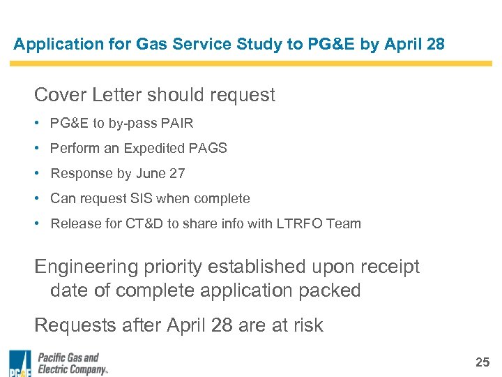 Application for Gas Service Study to PG&E by April 28 Cover Letter should request