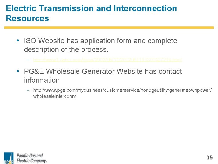 Electric Transmission and Interconnection Resources • ISO Website has application form and complete description