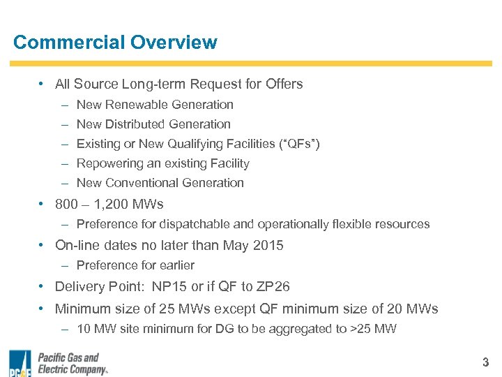Commercial Overview • All Source Long-term Request for Offers – New Renewable Generation –