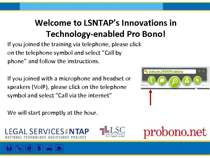 Welcome to LSNTAP’s Innovations in Technology-enabled Pro Bono! If you joined the training via