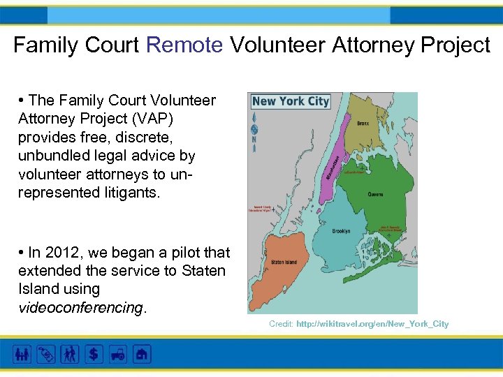 Family Court Remote Volunteer Attorney Project • The Family Court Volunteer Attorney Project (VAP)
