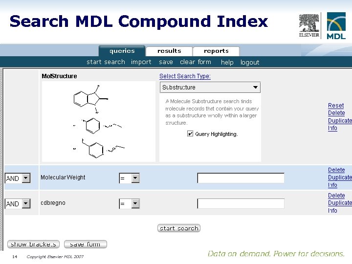 Search MDL Compound Index 14 Copyright Elsevier MDL 2007 