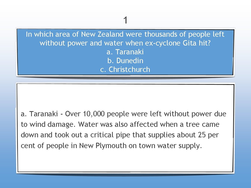 1 In which area of New Zealand were thousands of people left without power