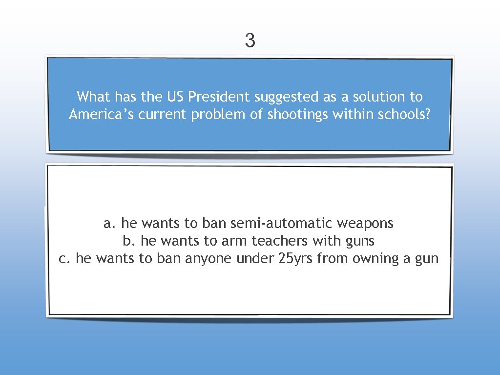 3 What has the US President suggested as a solution to America’s current problem