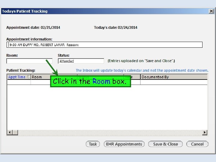 Click in the Room box. 
