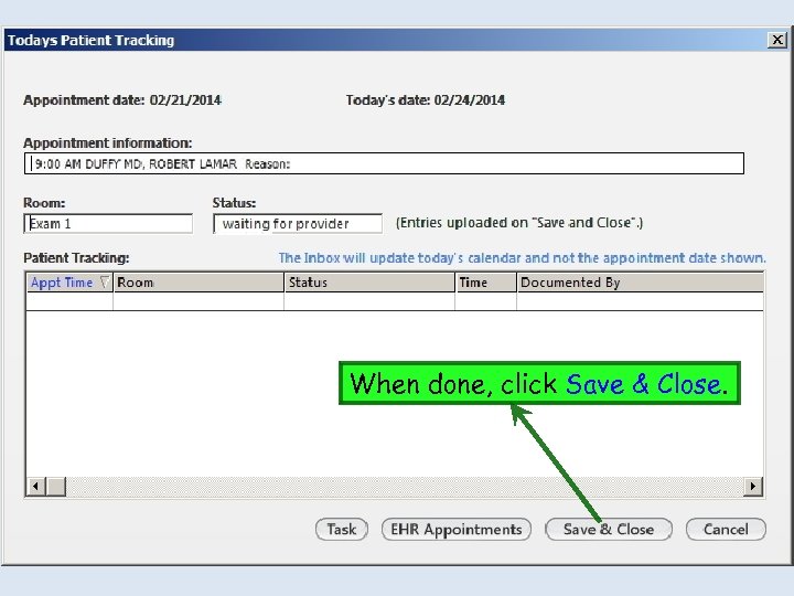 When done, click Save & Close. 