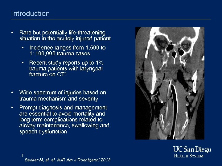 Introduction • Rare but potentially life-threatening situation in the acutely injured patient • Incidence