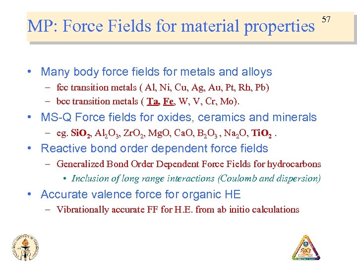 MP: Force Fields for material properties • Many body force fields for metals and