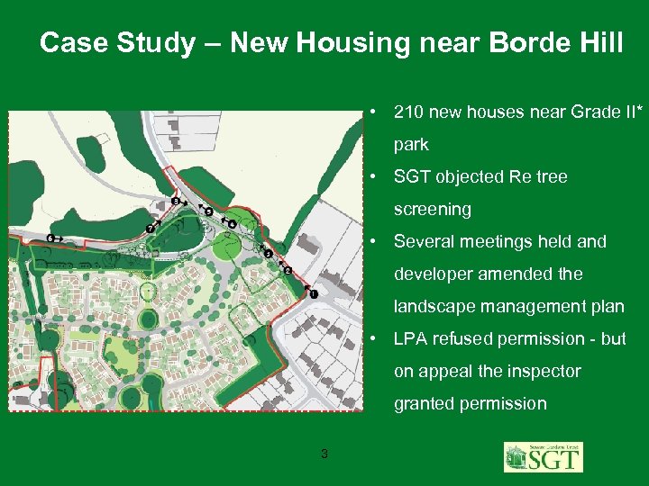 Case Study – New Housing near Borde Hill • 210 new houses near Grade