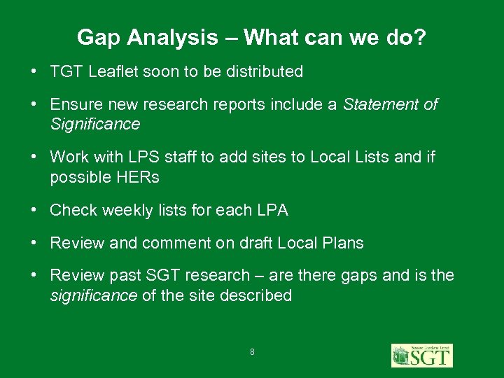 Gap Analysis – What can we do? • TGT Leaflet soon to be distributed