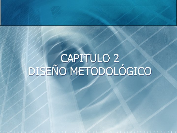 CAPITULO 2 DISEÑO METODOLÓGICO 